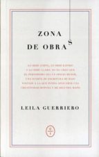 zona de obras-leila guerriero-9788461704101 zona de obras-leila guerriero-9788461704101