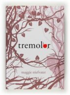 tremolor-maggie stiefvater-9788466124201 tremolor-maggie stiefvater-9788466124201