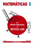 matemáticas 3º educacion primaria. del método tradicional al método abn.-9788469815601 matemáticas 3º educacion primaria. del método tradicional al método abn.-9788469815601