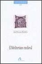 el mediterraneo medieval-jose hinojosa montalvo-9788476353301 el mediterraneo medieval-jose hinojosa montalvo-9788476353301