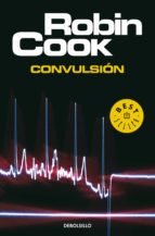 convulsión (ebook)-robin cook-9788490324301 convulsión (ebook)-robin cook-9788490324301