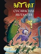 cucarachas mutantes (serie bat pat 37) (ebook)-roberto pavanello-9788490435601 cucarachas mutantes (serie bat pat 37) (ebook)-roberto pavanello-9788490435601