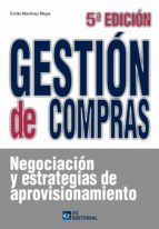 gestion de compras: negociacion y estrategias de aprovisionamient o-emilio martinez moya-9788492735501 gestion de compras: negociacion y estrategias de aprovisionamient o-emilio martinez moya-9788492735501