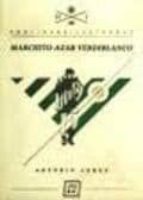 marchito azar verdiblanco-antonio perez luque-9788494010101 marchito azar verdiblanco-antonio perez luque-9788494010101