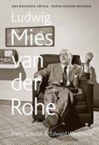 ludwig mies van der rohe: una biografia critica (cartone)-franz schulze-edward windhorst-9788494606601 ludwig mies van der rohe: una biografia critica (cartone)-franz schulze-edward windhorst-9788494606601