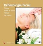 reflexologia facial-cesar tejedor-9788496699601 reflexologia facial-cesar tejedor-9788496699601