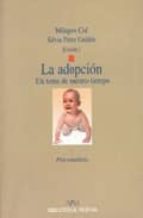 la adopcion: un tema de nuestro tiempo-9788497425001 la adopcion: un tema de nuestro tiempo-9788497425001