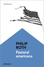 pastoral americana-philip roth-9788497936101 pastoral americana-philip roth-9788497936101
