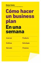 cómo hacer un business plan en una semana (ebook)-rafael galan-9788498753301 cómo hacer un business plan en una semana (ebook)-rafael galan-9788498753301