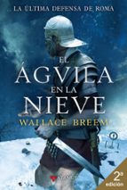 el aguila en la nieve (2ª ed.) (incluye mapa)-wallace breem-9788498890501 el aguila en la nieve (2ª ed.) (incluye mapa)-wallace breem-9788498890501