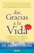 dar gracias a la vida (ebook)-john demartini-9788499442501 dar gracias a la vida (ebook)-john demartini-9788499442501