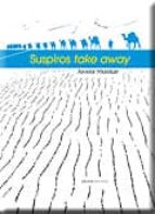 SUSPIROS TAKE A WAY