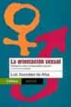 la orientacion sexual: reflexiones sobre la bisexualidad originar ia y la homosexualidad-luis gonzalez de alba-9789688535301 la orientacion sexual: reflexiones sobre la bisexualidad originar ia y la homosexualidad-luis gonzalez de alba-9789688535301
