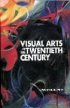 Audio gratis para descargas de libros Visual arts in the 20th century