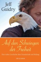 auf den schwingen der freiheit (ebook)-jeff guidry-9783641057411 auf den schwingen der freiheit (ebook)-jeff guidry-9783641057411