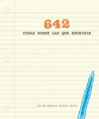 642 cosas sobre las que escribir-9788401019111 642 cosas sobre las que escribir-9788401019111