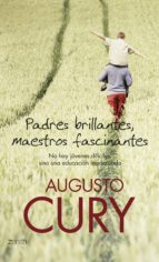 padres brillantes, maestros fascinantes (ebook)-augusto cury-9788408080411 padres brillantes, maestros fascinantes (ebook)-augusto cury-9788408080411