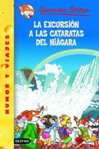 GERONIMO STILTON 46. LA EXCURSION A LAS CATARATAS DEL NIAGARA
