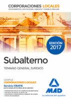subalterno de corporaciones locales: temario general juridico-9788414204511 subalterno de corporaciones locales: temario general juridico-9788414204511