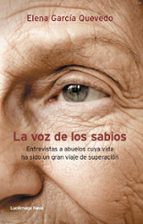 la voz de los sabios-elena garcia quevedo-9788415864011 la voz de los sabios-elena garcia quevedo-9788415864011