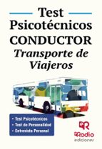 test psicotecnicos. conductor. transporte de viajeros-9788416745111 test psicotecnicos. conductor. transporte de viajeros-9788416745111