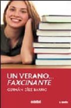 Un verano faxcinante FB2 EPUB por German diez barrio 978-8423644711