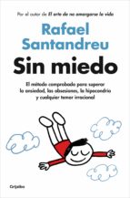 sin miedo (ebook)-rafael santandreu-9788425361111