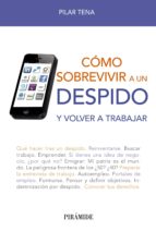 cómo sobrevivir a un despido (ebook)-pilar tena-9788436829211 cómo sobrevivir a un despido (ebook)-pilar tena-9788436829211