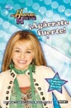 HANNAH MONTANA Nº 5: ¡AGARRATE FUERTE!