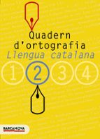quadern d ortografia: llengua catalana (2º eso)-9788448917111 quadern d ortografia: llengua catalana (2º eso)-9788448917111
