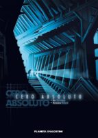 cero absoluto-richard marazano-christophe bec-9788467481211 cero absoluto-richard marazano-christophe bec-9788467481211