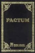 pactum: la obra magistral de la hechicera antigua-9788479100711 pactum: la obra magistral de la hechicera antigua-9788479100711