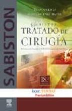 sabiston: tratado de cirugia: fundamentos biologicos de la practi ca quirurgica moderna + expert consult + premium edition (18ª ed.)-c. m. townsend jr.-9788480863711 sabiston: tratado de cirugia: fundamentos biologicos de la practi ca quirurgica moderna + expert consult + premium edition (18ª ed.)-c. m. townsend jr.-9788480863711