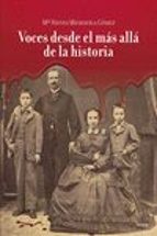 voces desde el mas alla de la historia-nieves michavila gomez-9788481989311 voces desde el mas alla de la historia-nieves michavila gomez-9788481989311