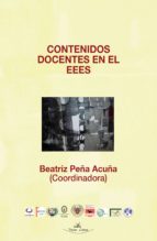 contenidos docentes en el eees (ebook)-beatriz peña acuña-9788490116111 contenidos docentes en el eees (ebook)-beatriz peña acuña-9788490116111