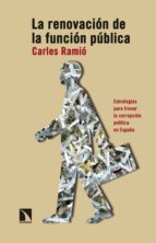 la renovación de la función pública (ebook)-carles ramio-9788490971611 la renovación de la función pública (ebook)-carles ramio-9788490971611