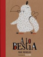 a lo bestia-mar benegas-9788492560011 a lo bestia-mar benegas-9788492560011