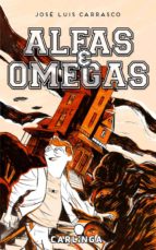 alfas y omegas (ebook)-jose luis carrasco-9788494222511 alfas y omegas (ebook)-jose luis carrasco-9788494222511