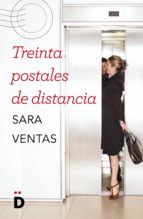 treinta postales de distancia-sara ventas-9788494295911 treinta postales de distancia-sara ventas-9788494295911