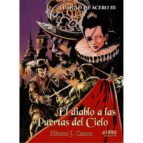 el siglo de acero iii: el diablo a las puertas del cielo-hector j. castro-9788494864711 el siglo de acero iii: el diablo a las puertas del cielo-hector j. castro-9788494864711