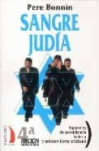 sangre judia (edicion aumentada y revisada)-pere bonnin aguilo-9788496495111 sangre judia (edicion aumentada y revisada)-pere bonnin aguilo-9788496495111