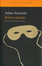 relato soñado-arthur schnitzler-9788496834811 relato soñado-arthur schnitzler-9788496834811