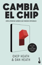 Cambia el chip (Spanish - Paperback) By Chip Heath BKM