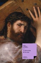 la devoción de la cruz (ebook)-pedro calderon de la barca-9788499532011 la devoción de la cruz (ebook)-pedro calderon de la barca-9788499532011