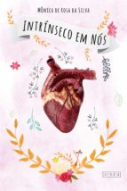 intrínseco em nós (ebook)-mônica rosa de da silva-9788554543211 intrínseco em nós (ebook)-mônica rosa de da silva-9788554543211