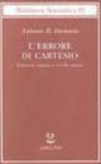 l errore di cartesio: emozione, ragione e cervello umano-antonio r. damasio-9788845911811 l errore di cartesio: emozione, ragione e cervello umano-antonio r. damasio-9788845911811