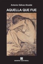 aquella que fue (ebook)-cdlap00003311 aquella que fue (ebook)-cdlap00003311