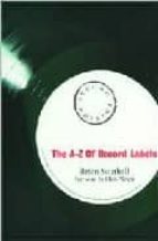 The a-z of record labels Descargar ebooks gratis para pc
