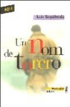 un nom de torero-luis sepulveda-9782864245421 un nom de torero-luis sepulveda-9782864245421