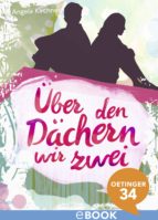 über den dächern wir zwei (ebook)-angela kirchner-9783959270021 über den dächern wir zwei (ebook)-angela kirchner-9783959270021